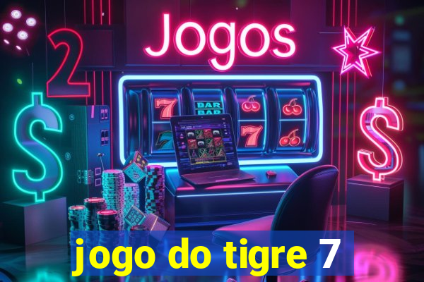 jogo do tigre 7
